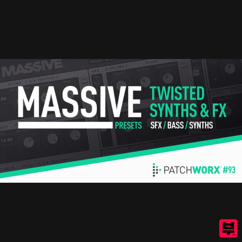 Loopmasters Twisted Synths & FX - Massive Presets - Synth Presets