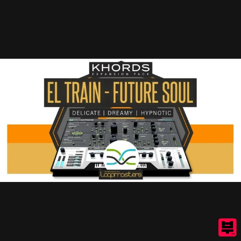 Loopmasters KHORDS Expansion Pack: El Train Future Soul - Expansion Packs