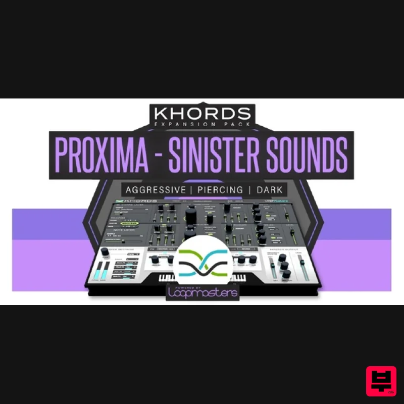 Loopmasters KHORDS Expansion Pack: Proxima Sinister Sounds - Expansion Packs
