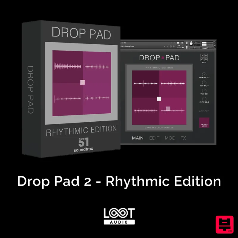 Loot Audio Drop Pad 2 - Rhythmic Edition - Kontakt Instrument