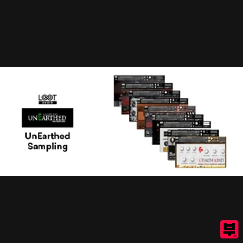 Loot Audio UnEarthed Sampling - Kontakt Instrument