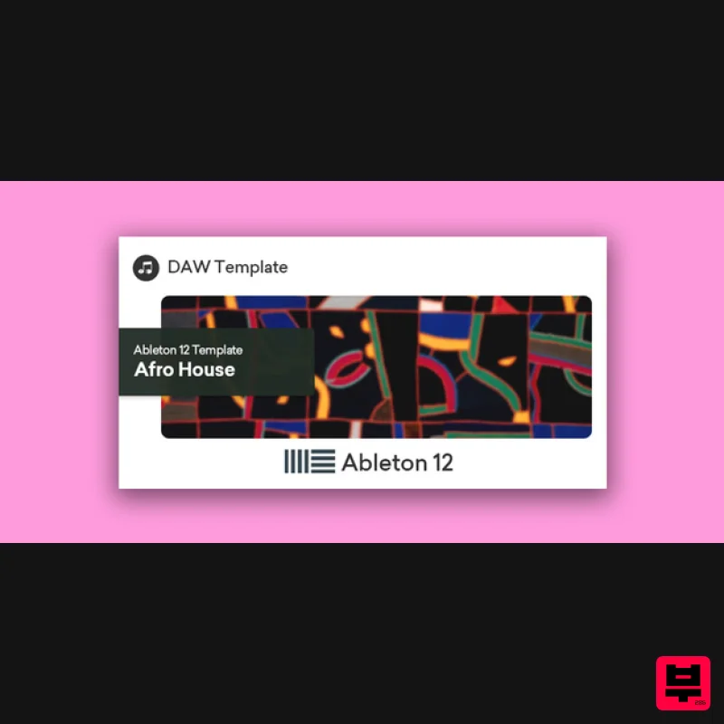 Plugin Boutique DAW Templates Afro House Ableton 12 Template - DAW Templates