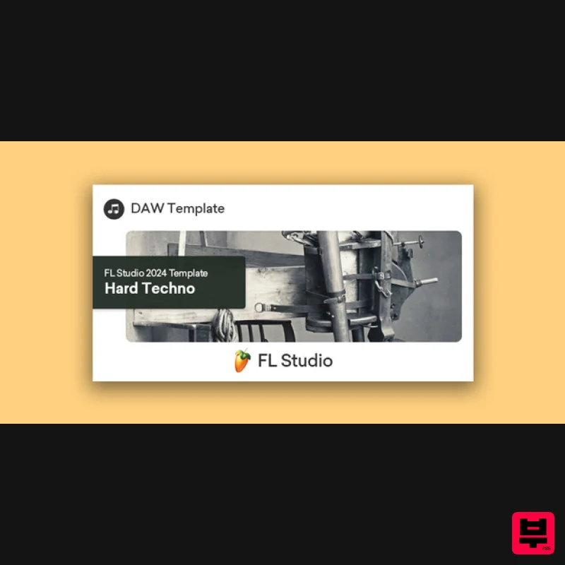 Plugin Boutique DAW Templates Hard Techno FL Studio 2024 Template - DAW Templates
