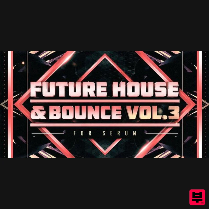 Resonance Sound Future House & Bounce Vol.3 for Serum - Synth Presets