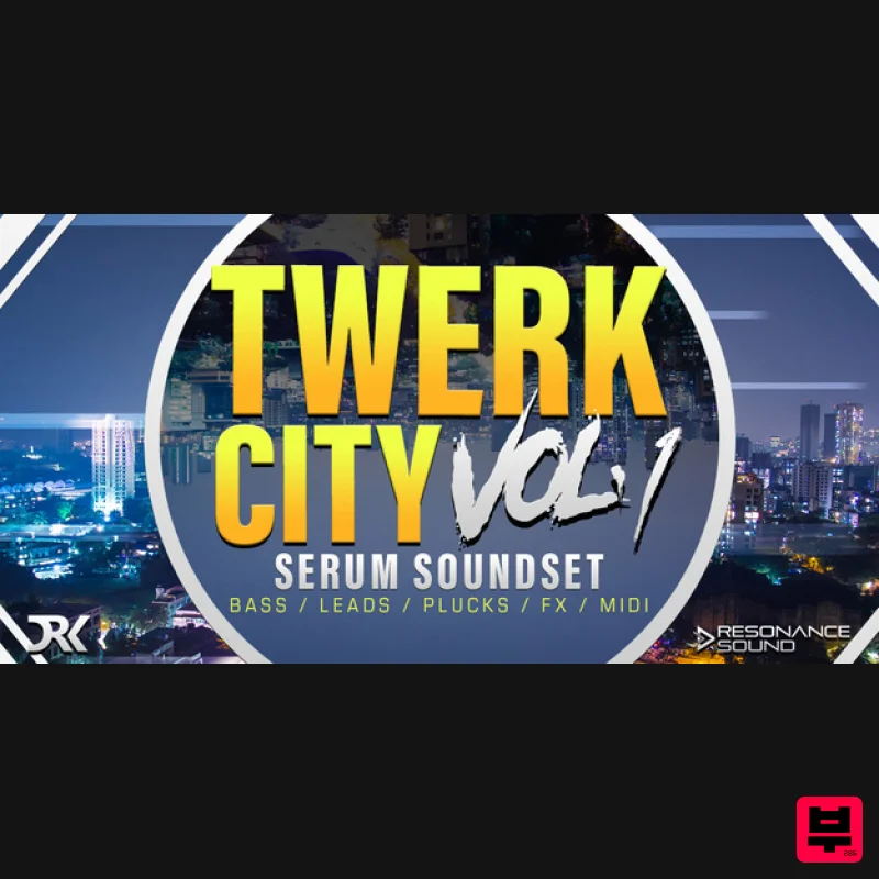 Resonance Sound Twerk City For Serum Vol.1 - Synth Presets