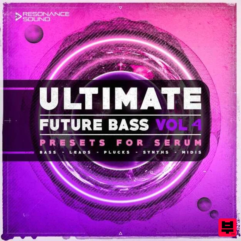 Resonance Sound Ultimate Future Bass for Serum Vol. 4 - Synth Presets