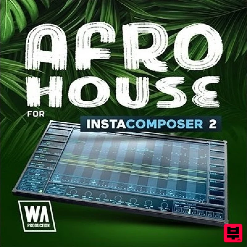 W. A. Production Afro House for InstaComposer 2 - Expansion Packs