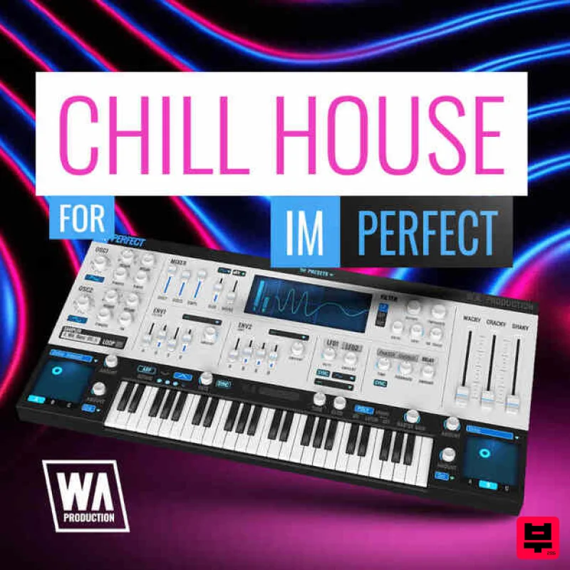 W. A. Production Chill House for Imperfect - Synth Presets