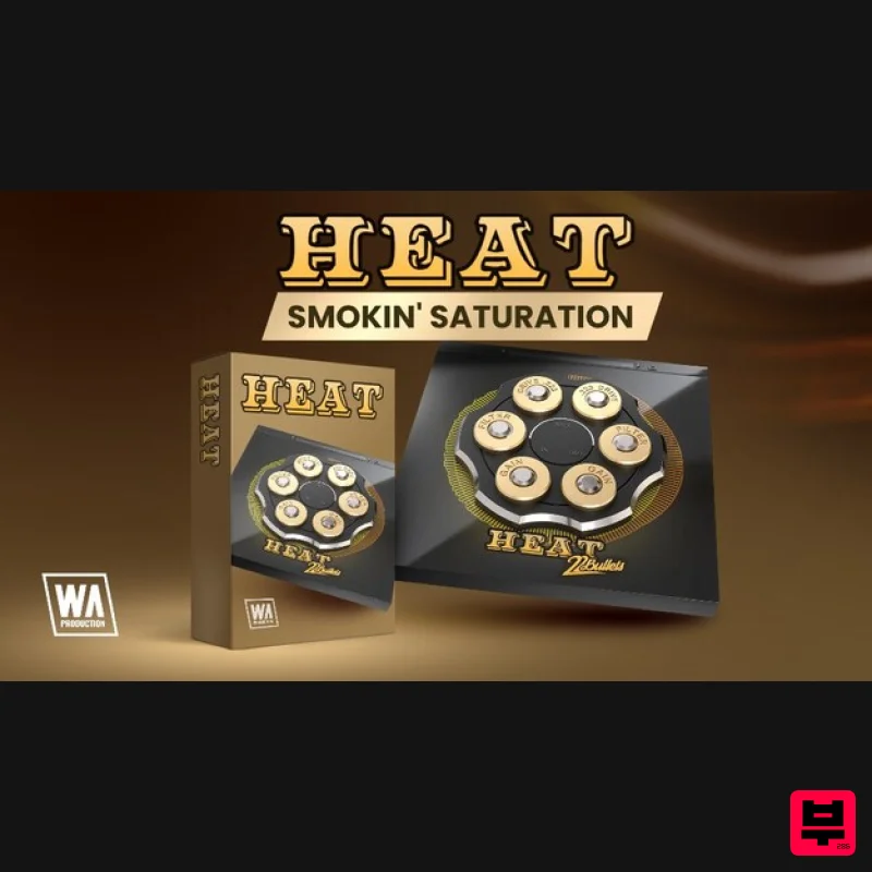 W. A. Production Heat by 22Bullets - Distortion