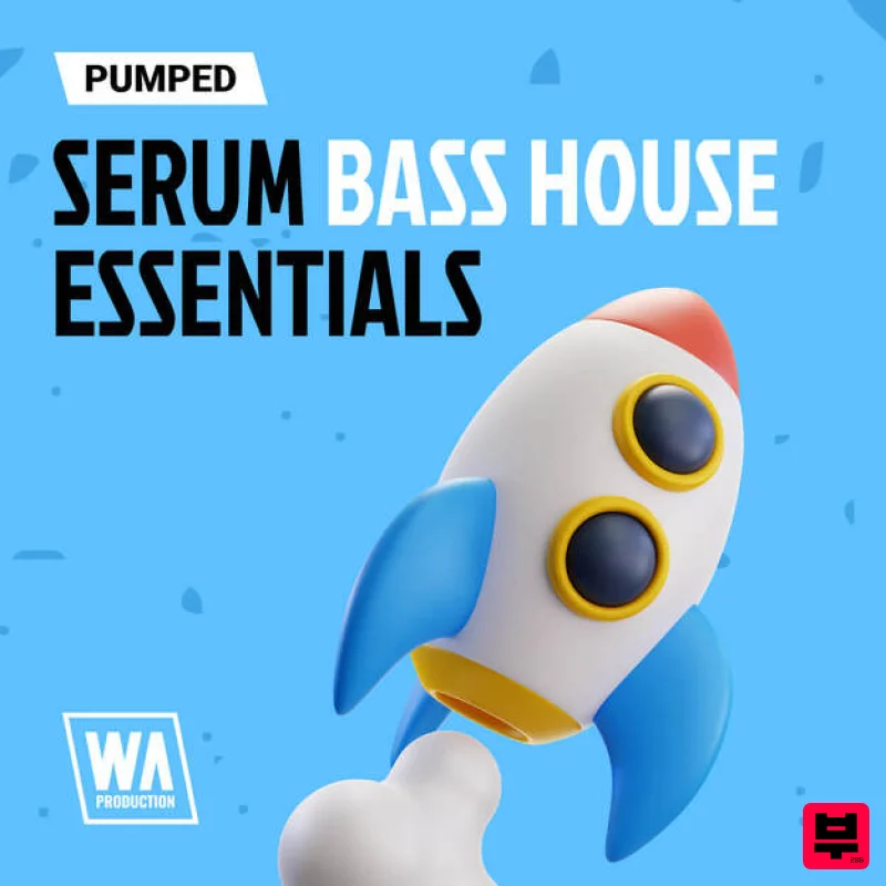 W. A. Production Pumped: Serum Bass House Essentials - Synth Presets