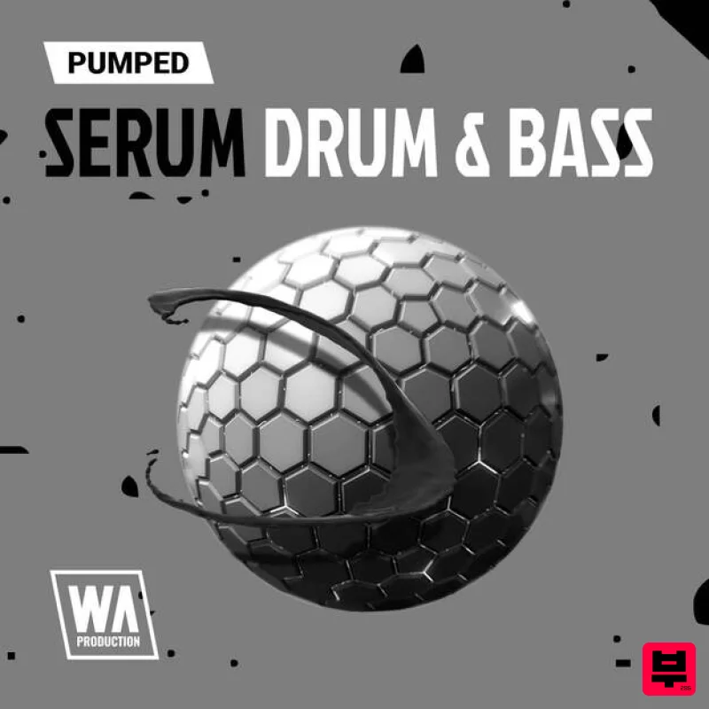 W. A. Production Pumped: Serum Drum & Bass Essentials - Synth Presets