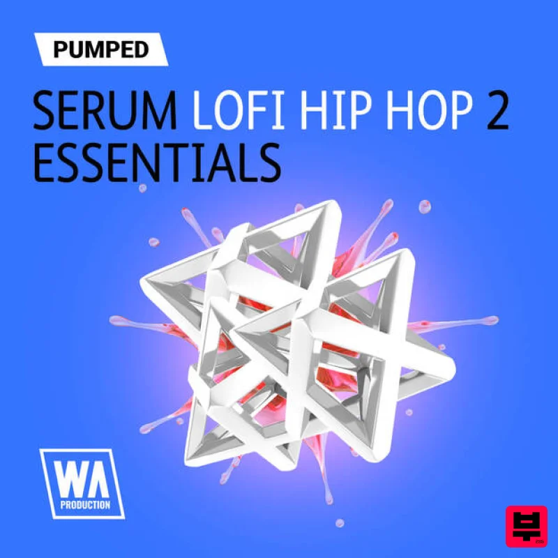 W. A. Production Pumped: Serum Lofi Hip Hop Essentials 2 - Synth Presets