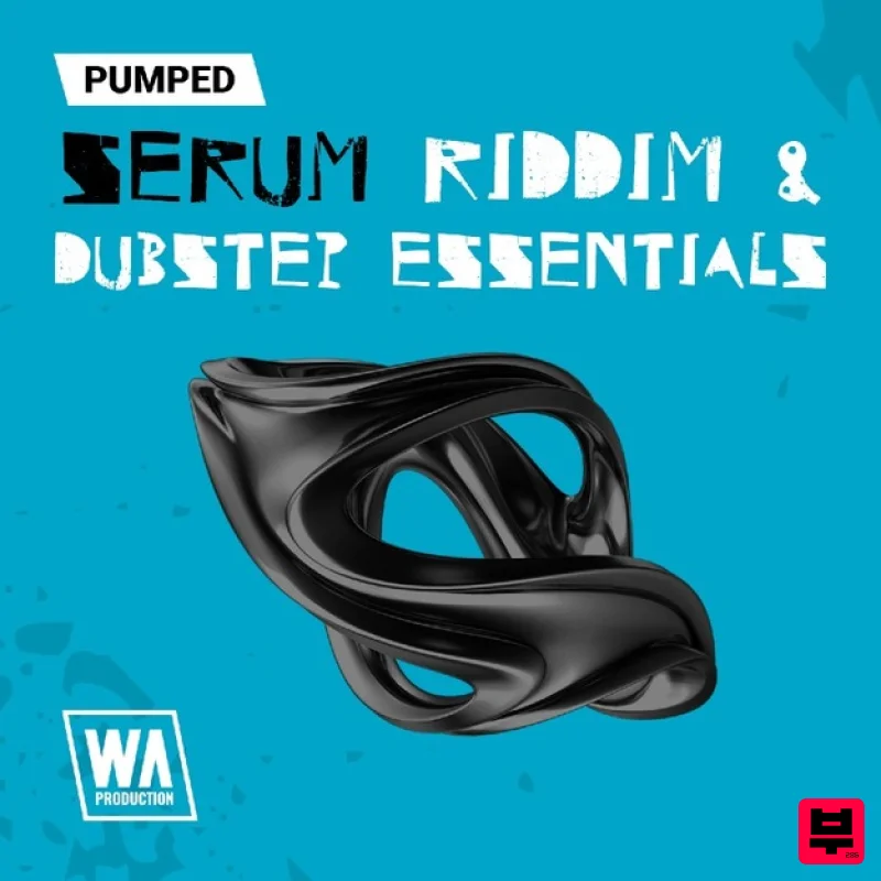 W. A. Production Pumped: Serum Riddim & Dubstep Essentials - Synth Presets