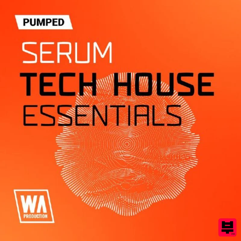 W. A. Production Pumped: Serum Tech House Essentials - Synth Presets