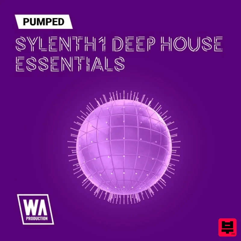 W. A. Production Pumped: Sylenth1 Deep House Essentials - Synth Presets