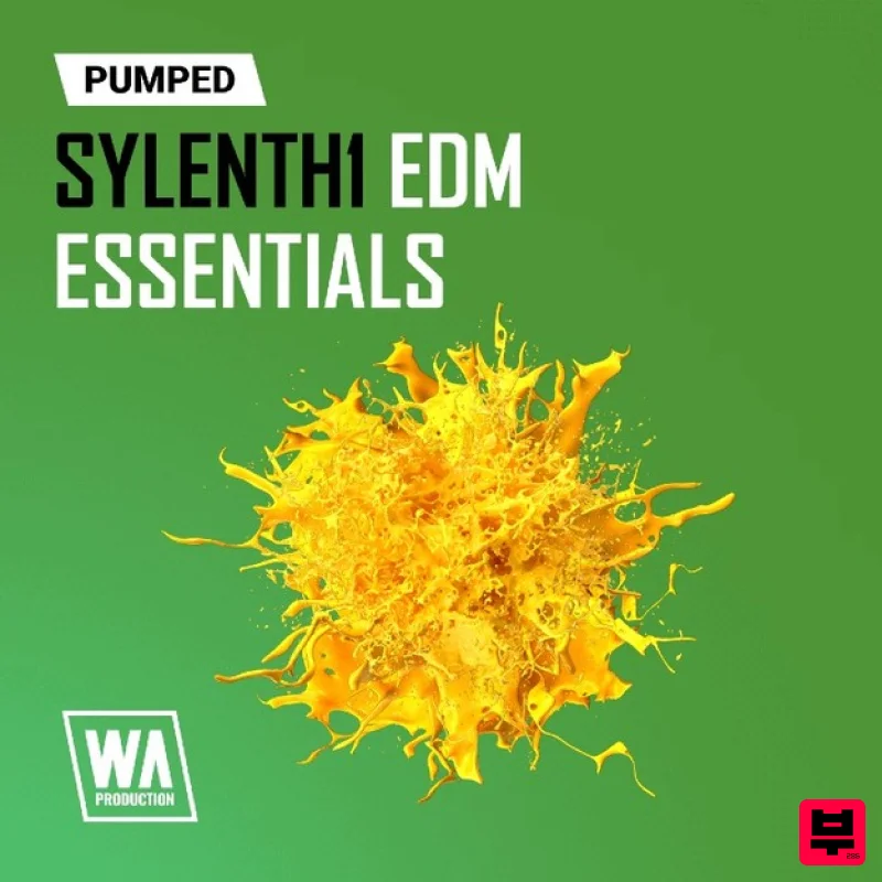 W. A. Production Pumped: Sylenth1 EDM Essentials - Synth Presets
