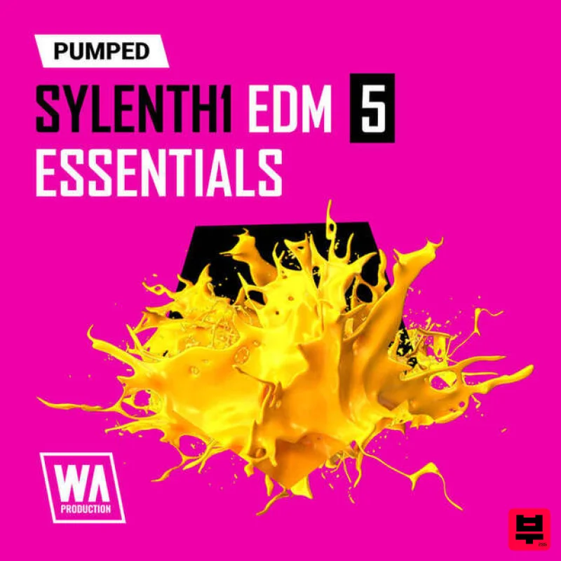 W. A. Production Pumped: Sylenth1 EDM Essentials 5 - Synth Presets