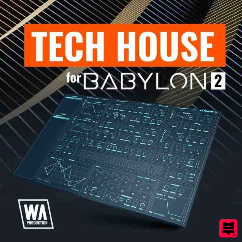 W. A. Production Tech House for Babylon 2 - Synth Presets
